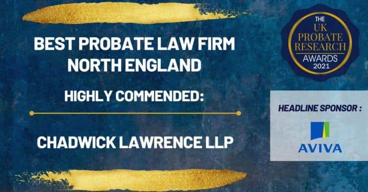 Chadwick Lawrence highly commended in category of ‘Best Probate Law Firm’ at UK Probate Research Awards.